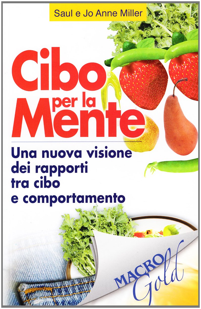 Cibo per la mente. Una nuova visione dei rapporti tra cibo e comportamento book