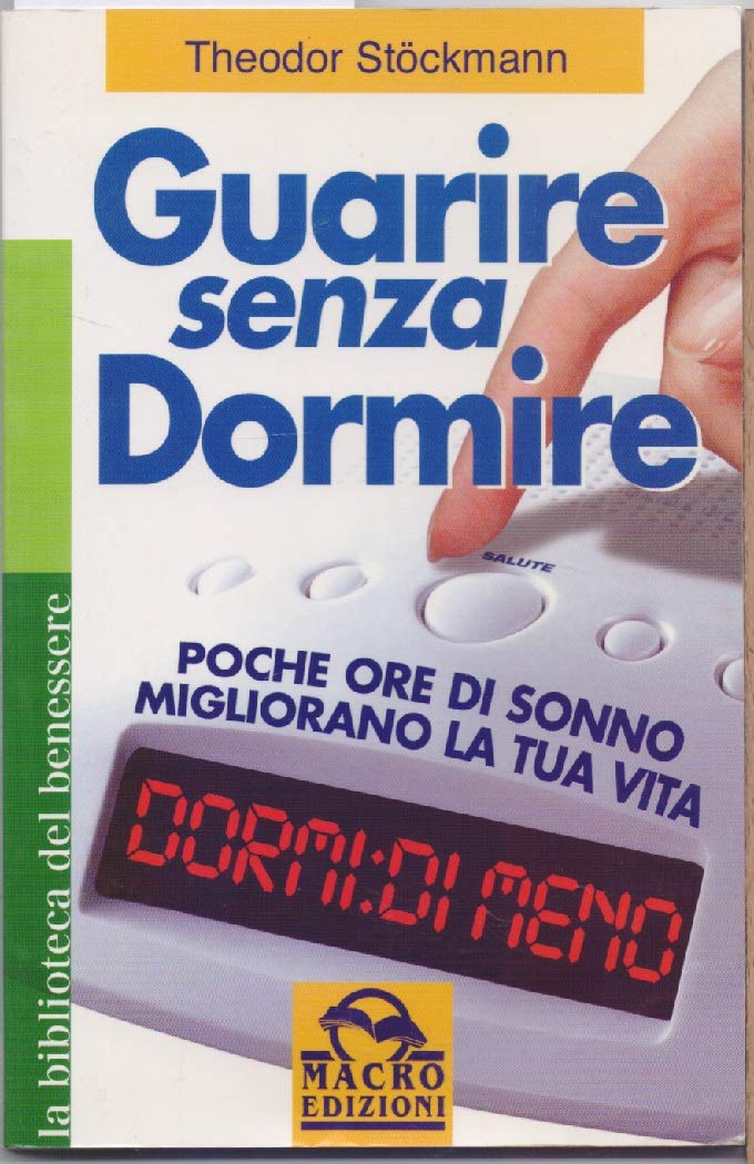 Guarire senza dormire Medicine
