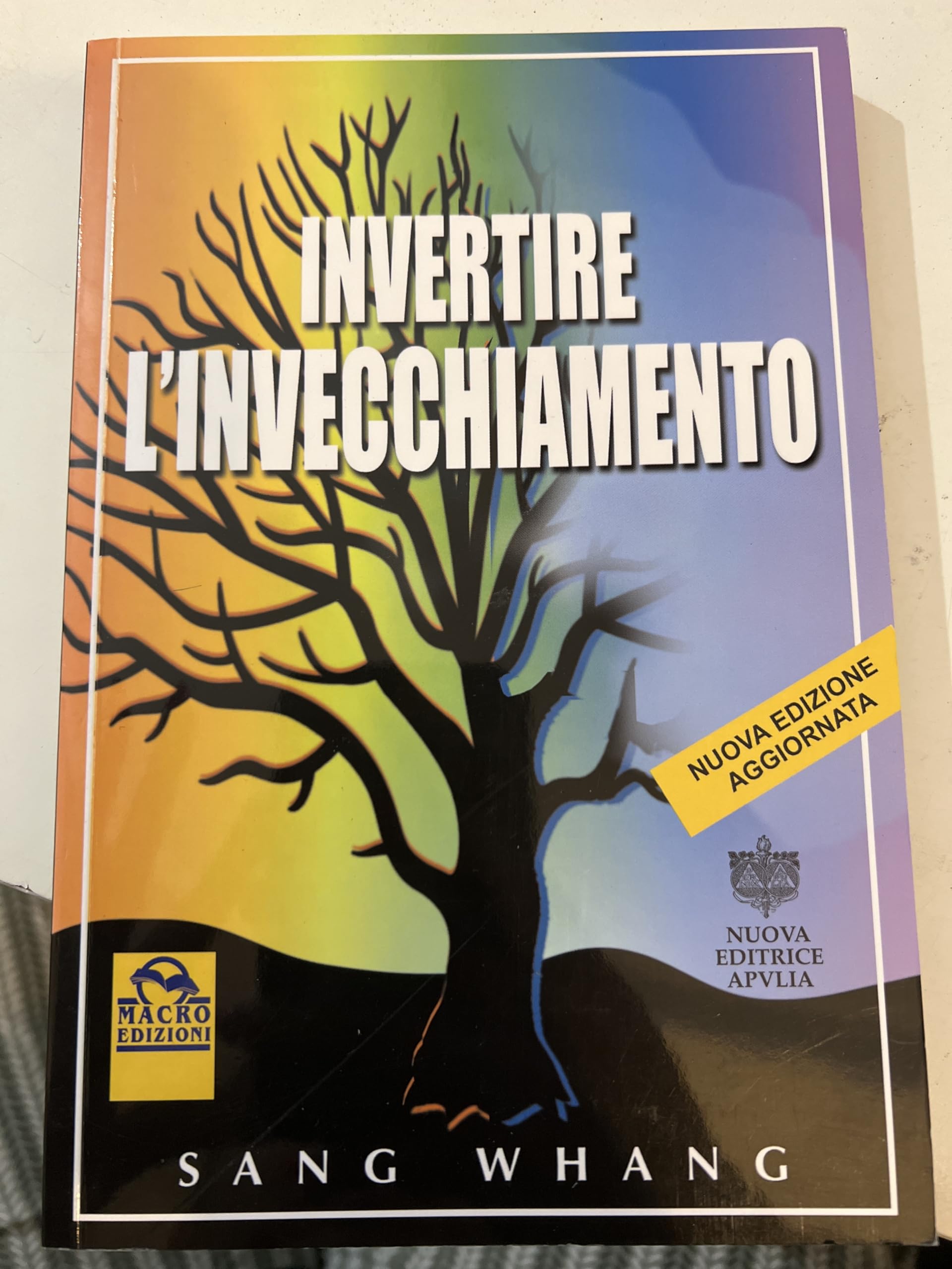 Invertire l'invecchiamento (La biblioteca del benessere) Books