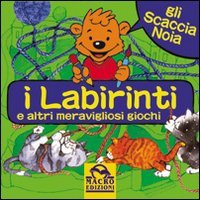 I labirinti e altri meravigliosi giochi Tiptoi & Games