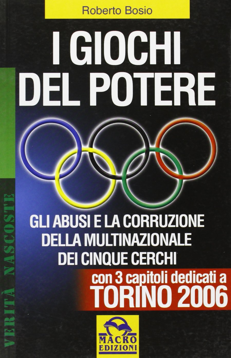 I giochi del potere. Gli abusi e la corruzione della multinazionale dei cinque cerchi book