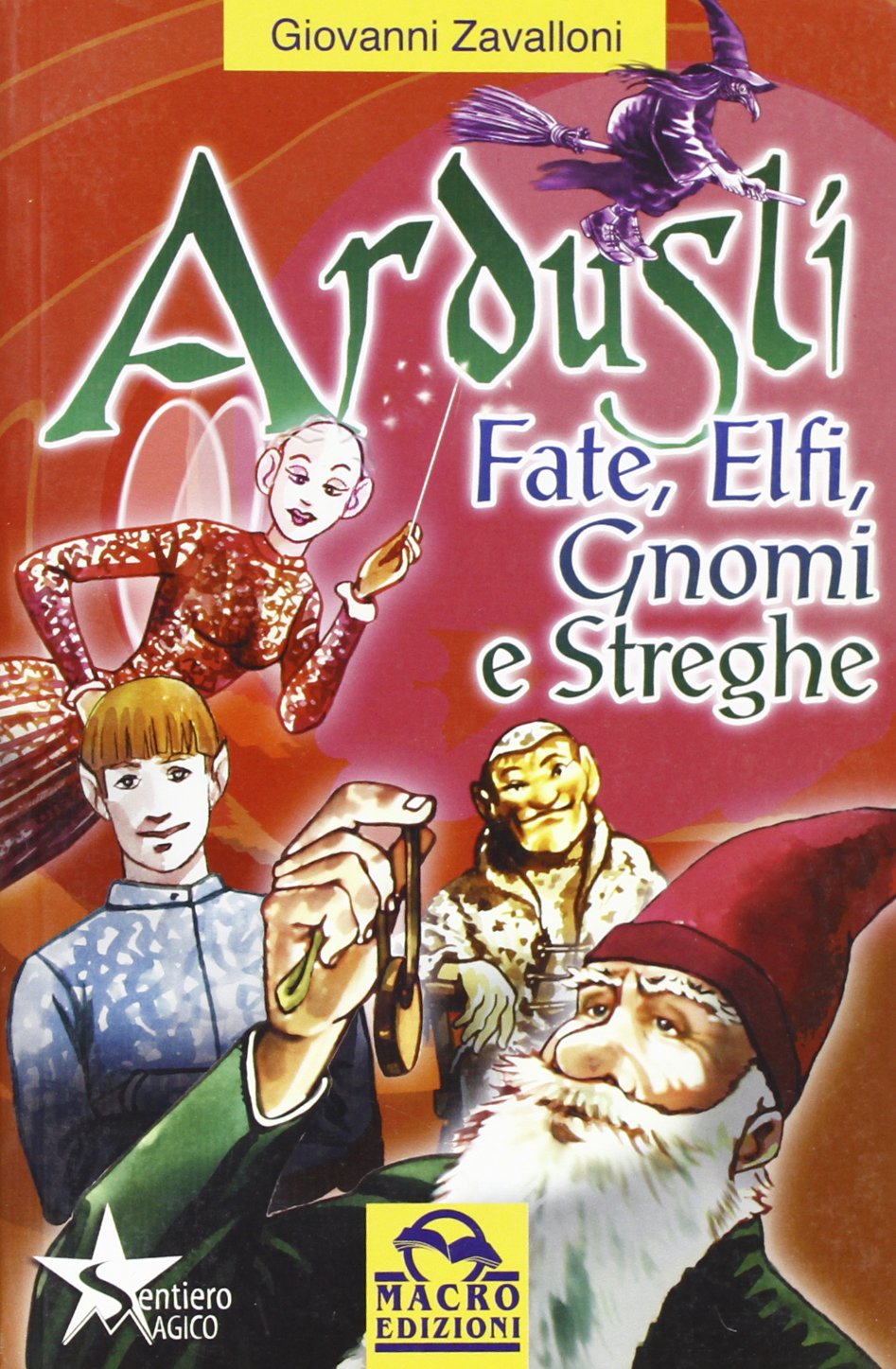 Ardusli. Fate, elfi, gnomi e streghe (Vol. 2) book
