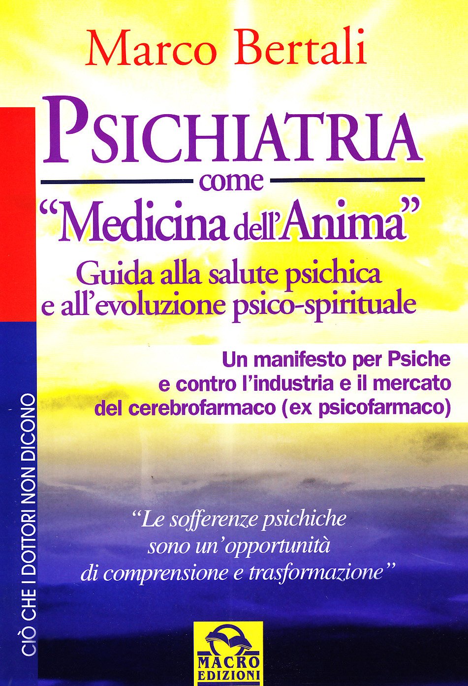 Psichiatria come medicina dell'anima. Le sofferenze psichiche sono un'opportunità di comprensione e trasformazione book