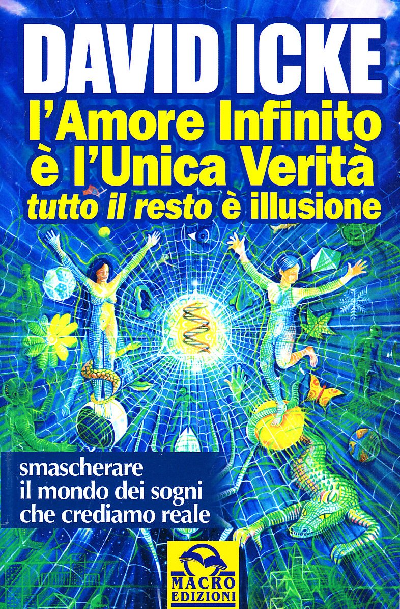 L'amore infinito è l'unica verità tutto il resto è illusione (Verità nascoste) Religion & Esotericism