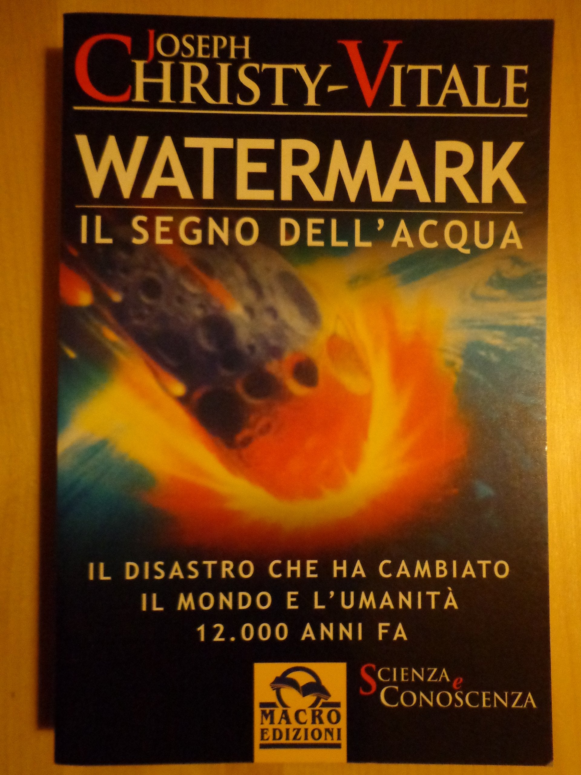 Watermark. Il segno dell'acqua (Scienza e conoscenza) Religion & Esotericism