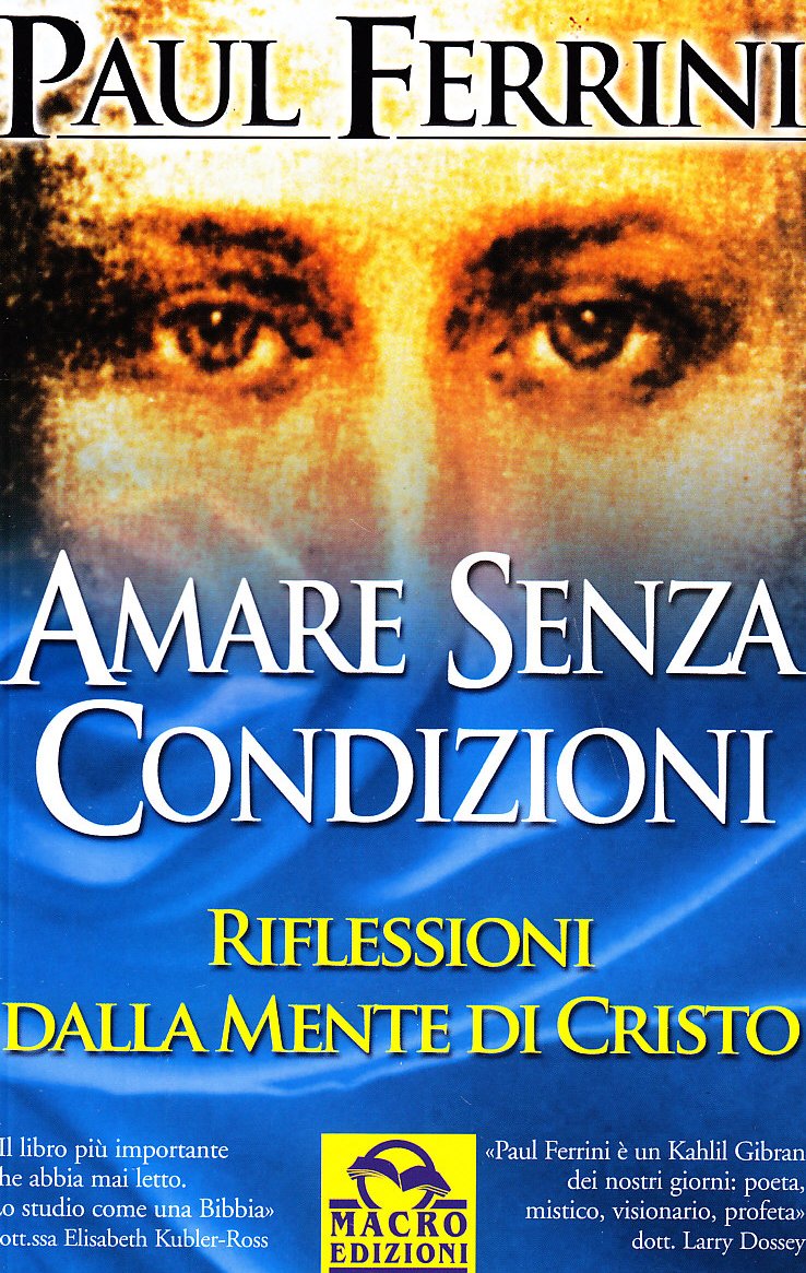 Amare senza condizioni (Nuova saggezza) Religion & Esotericism