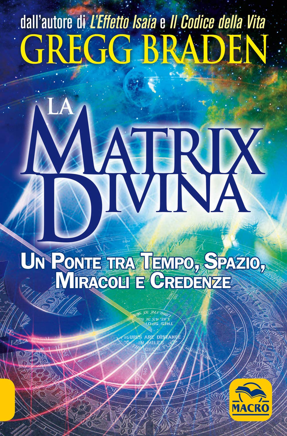 La matrix divina. Un ponte tra tempo e spazio, miracoli e credenze book