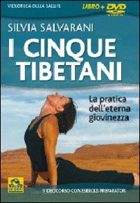 I cinque tibetani. La pratica dell'eterna giovinezza. DVD dvd