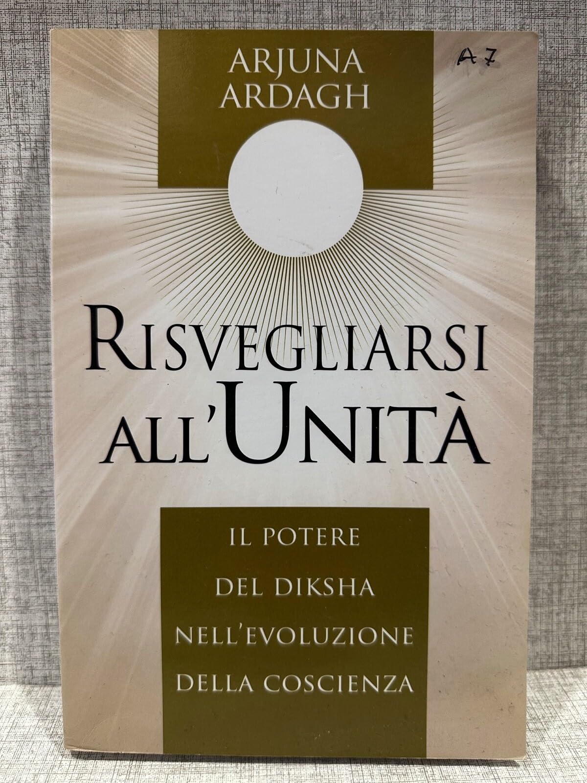 Risvegliarsi all'unità. Il potere del Diksha nell'evoluzione della coscienza Religion & Esotericism