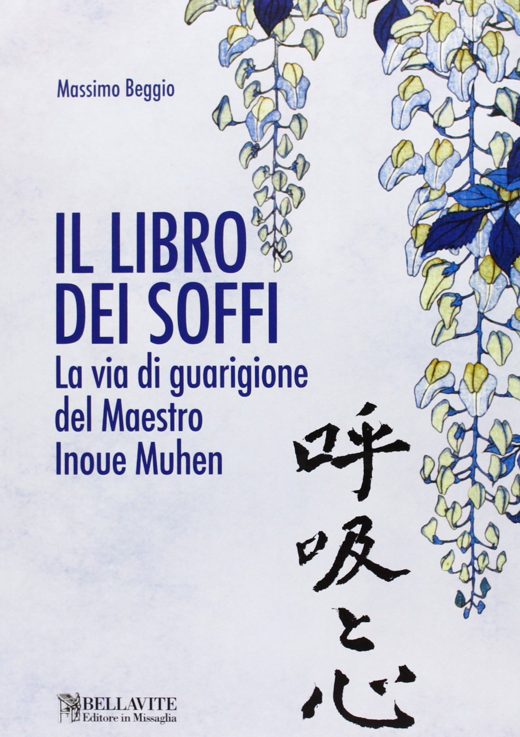 Il libro dei soffi. La via di guarigione del maestro Inoue Muhen Health, Nutrition & Fitness