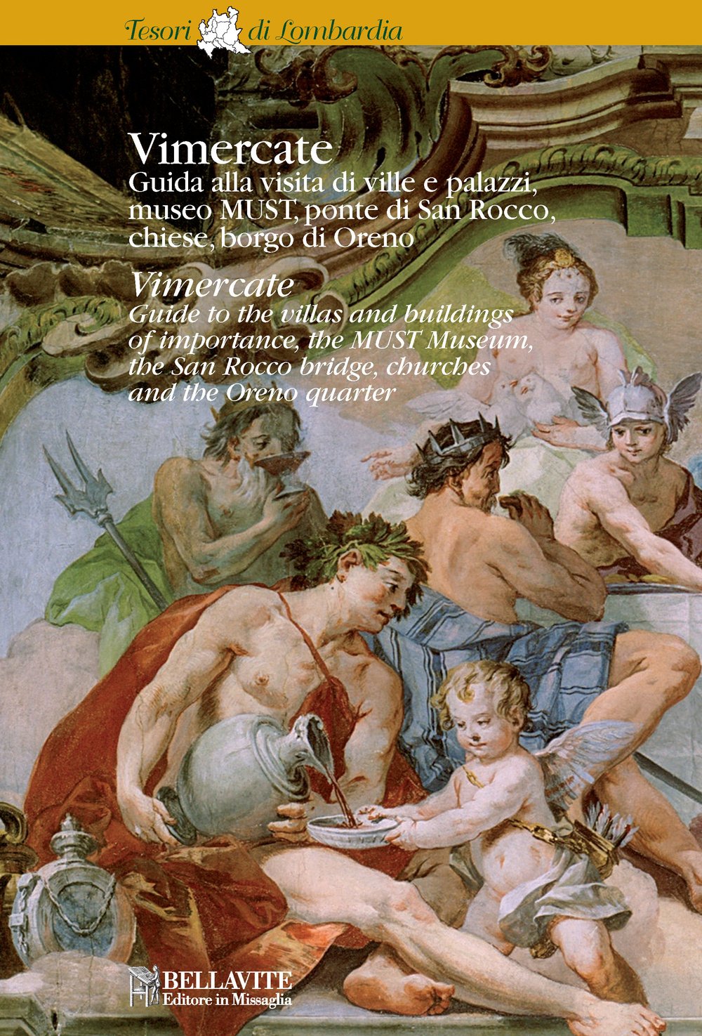 Vimercate. Guida alla visita di ville e palazzi, museo MUST, ponte di San Rocco, chiese, borgo di Oreno. Ediz. italiane e inglese Leisure, Home & Garden