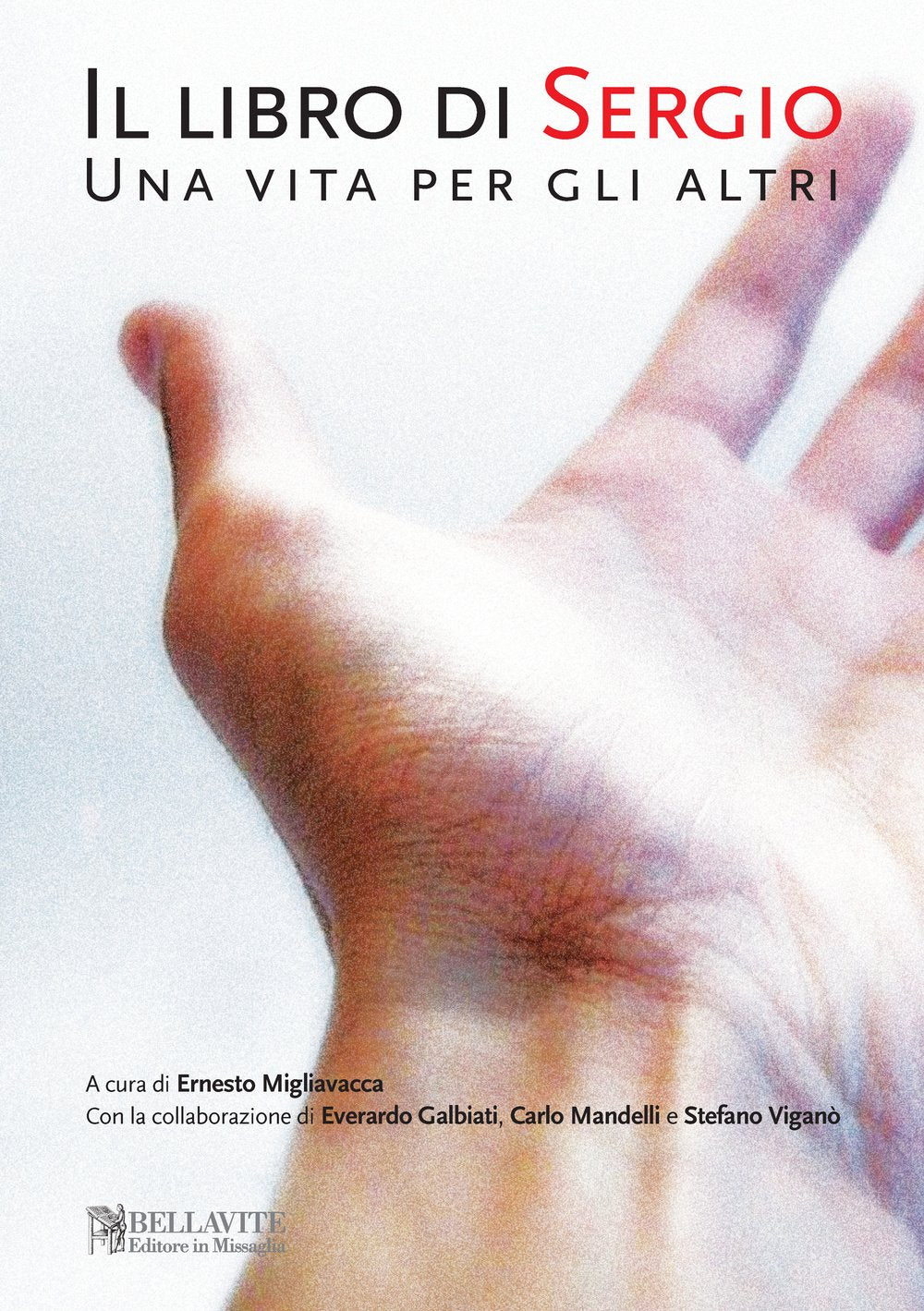 Il libro di Sergio. Una vita per gli altri book