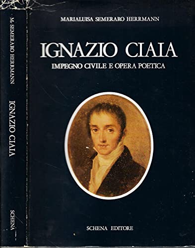 Ignazio Ciaia. Impegno civile e opera poetica Contemporary literature
