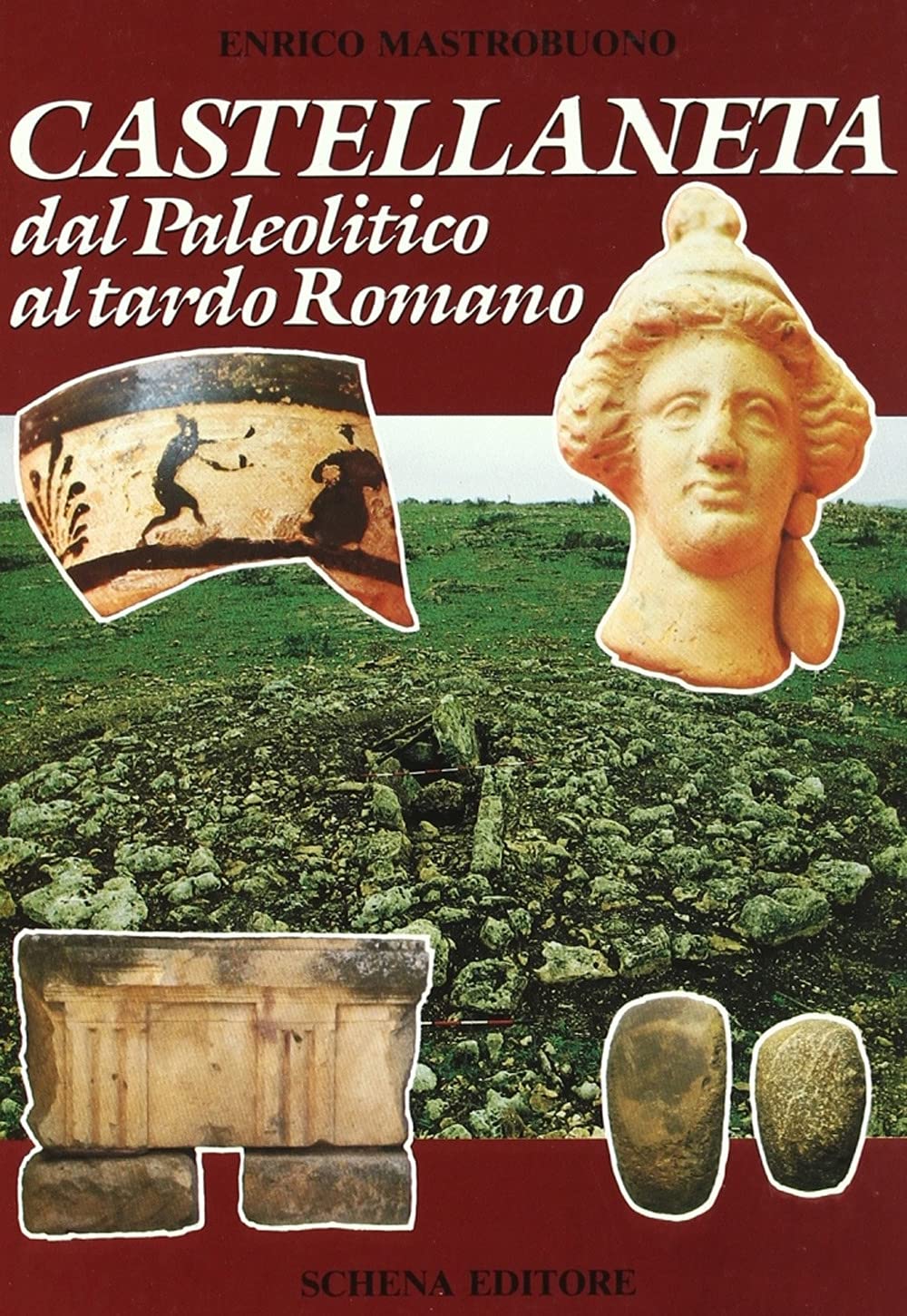 Castellaneta dal paleolitico al tardo romano book
