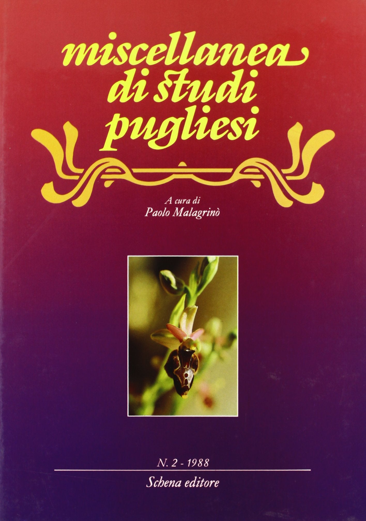 Miscellanea di studi pugliesi (Vol. 2) Books
