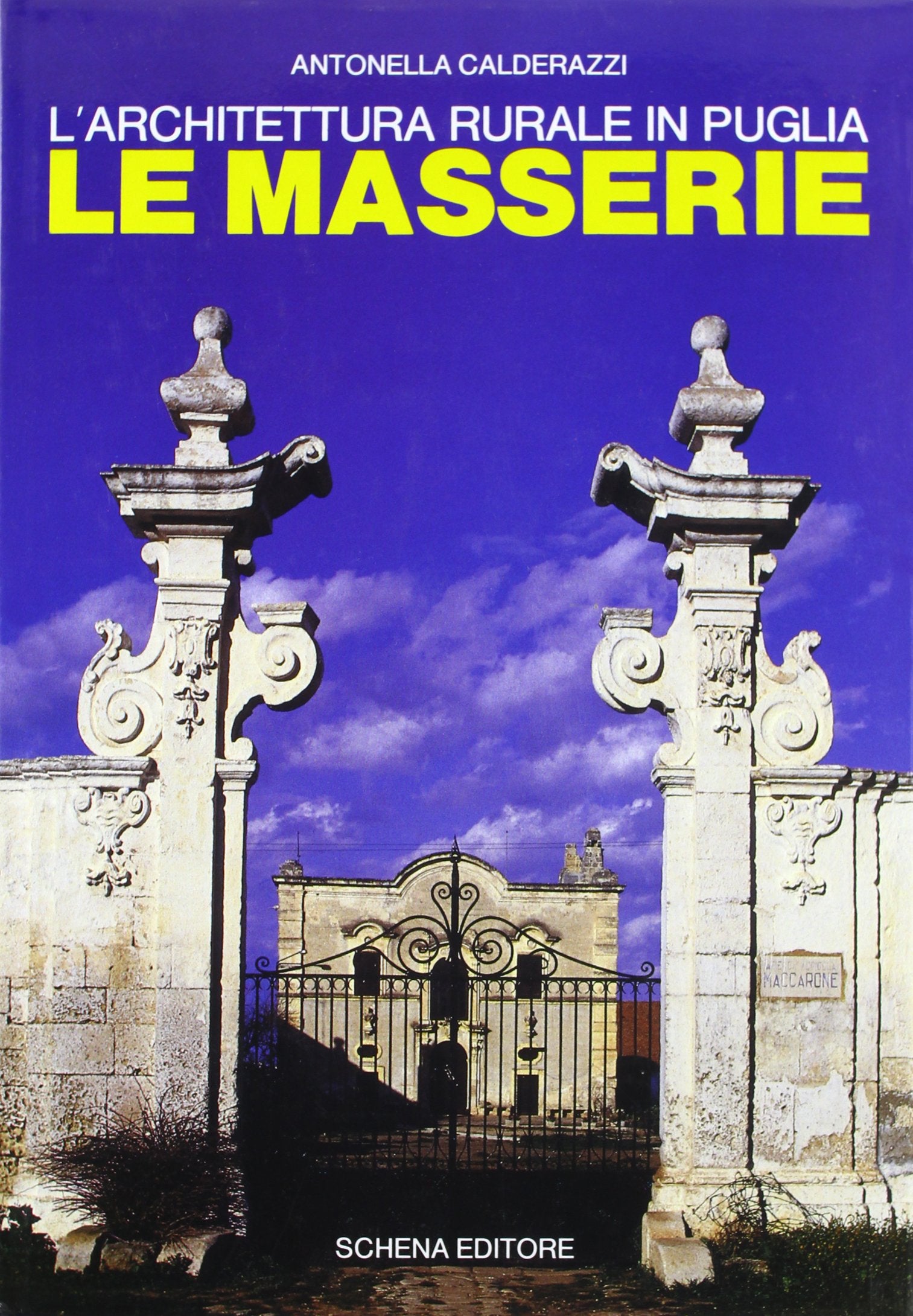 L' architettura rurale in Puglia. Le masserie Architecture