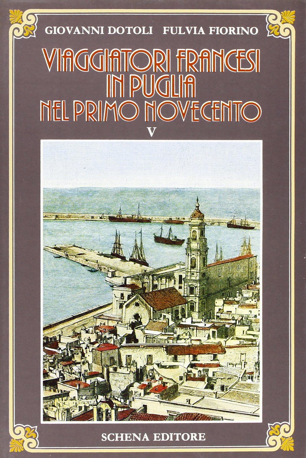 Viaggiatori francesi in Puglia nel primo '900 (Vol. 5) Leisure, Home & Garden