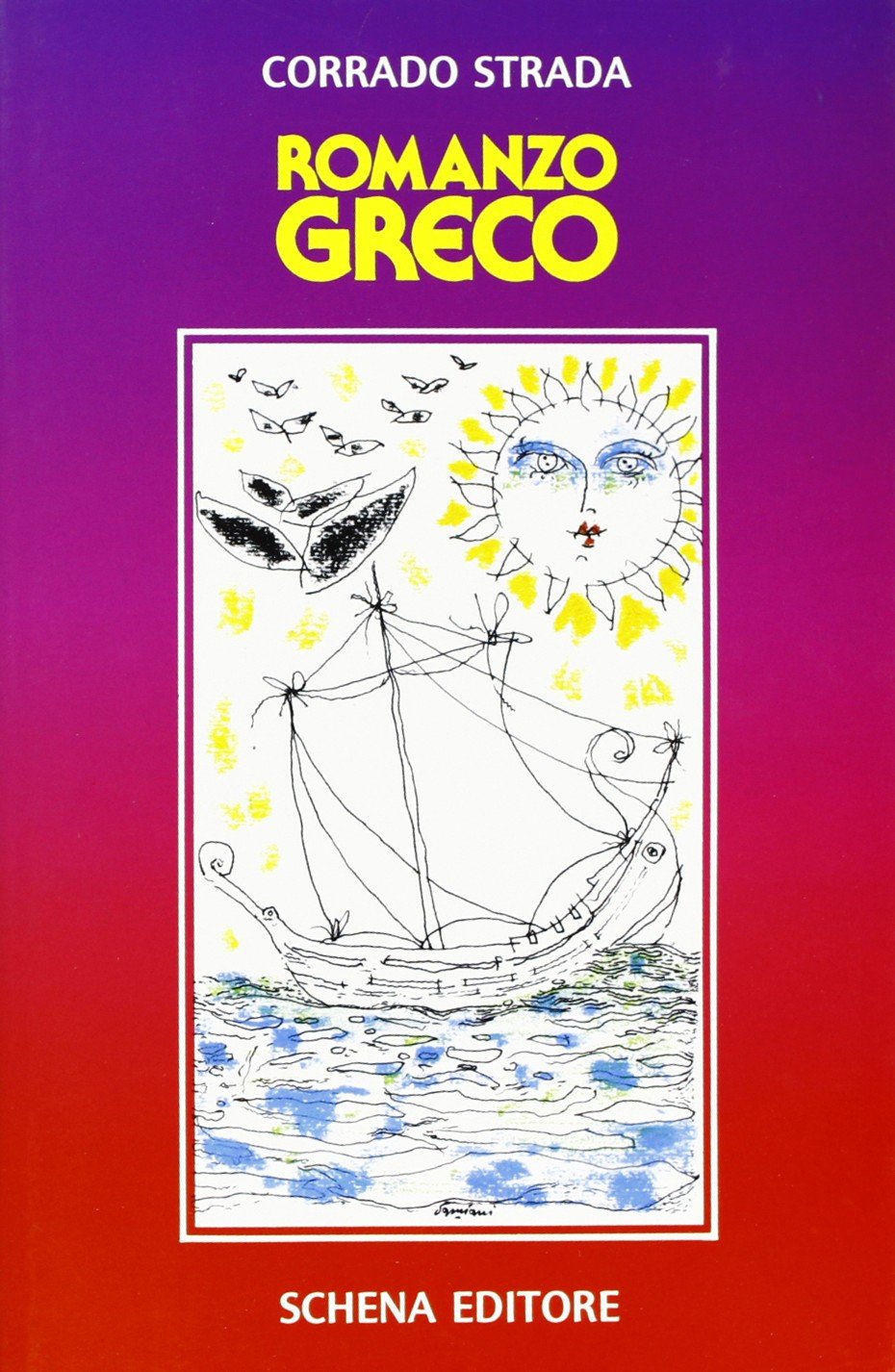 Romanzo greco (Romanzi della Magna Grecia) Contemporary literature