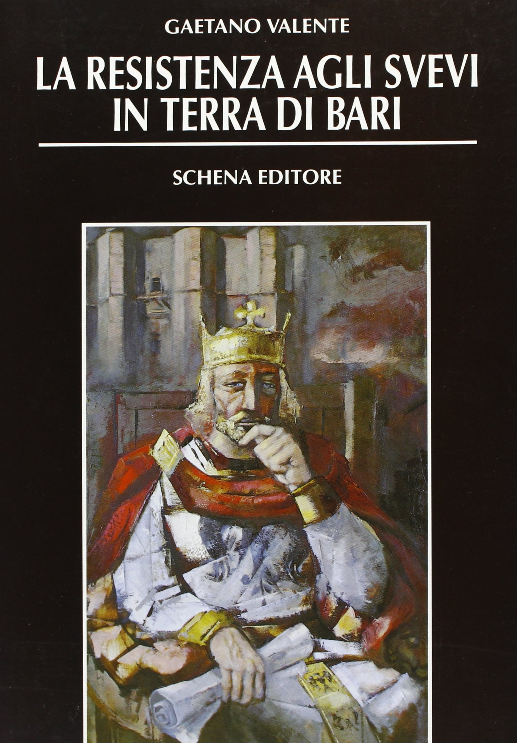 La resistenza agli svevi in Terra di Bari Politics & History