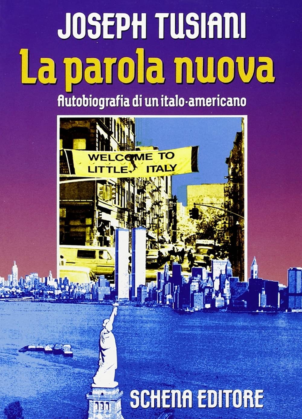 La parola nuova. Autobiografia di un italo-americano Contemporary literature
