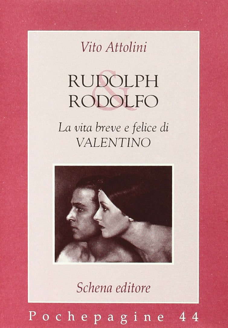 Rudolph & Rodolfo. La vita breve e felice di Valentino book