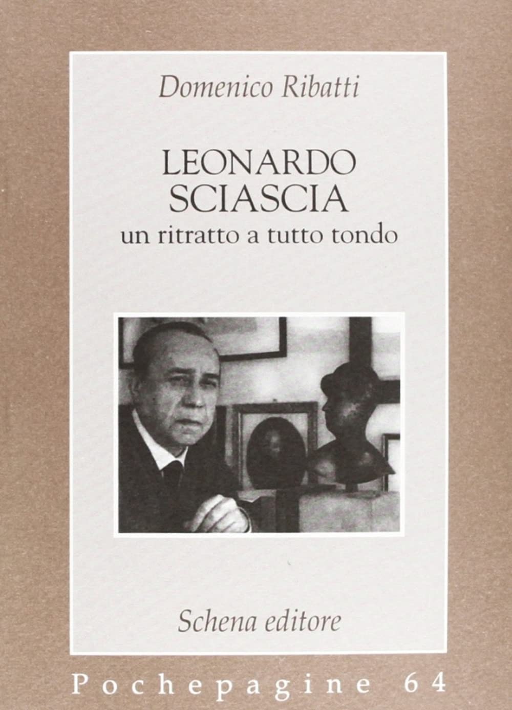 Leonardo Sciascia: un ritratto a tutto tondo (Pochepagine) Contemporary literature