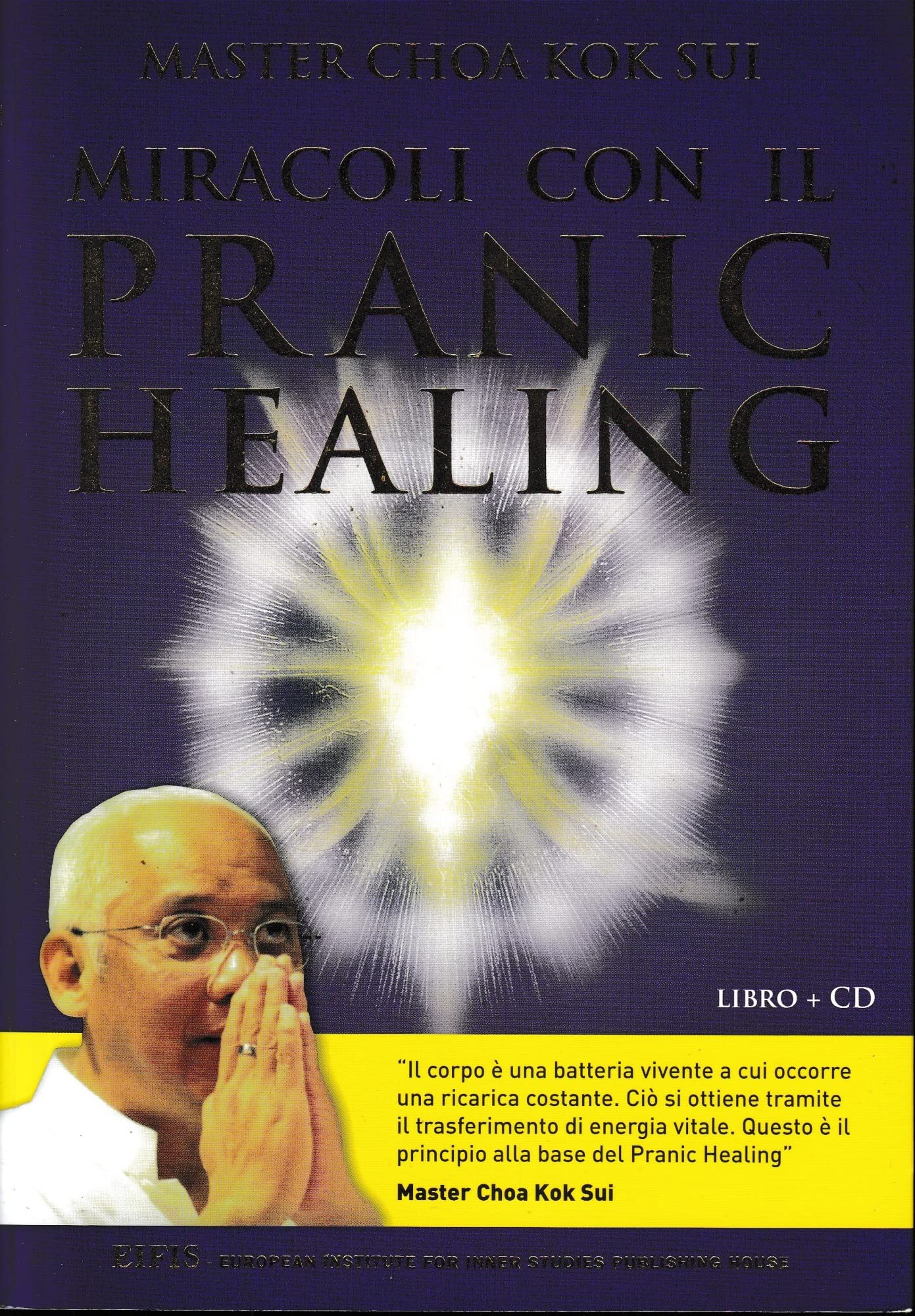 Miracoli con il pranic healing. Con CD Audio book