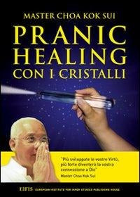 Pranic healing con i cristalli Second hand books on Religion & Esotericism