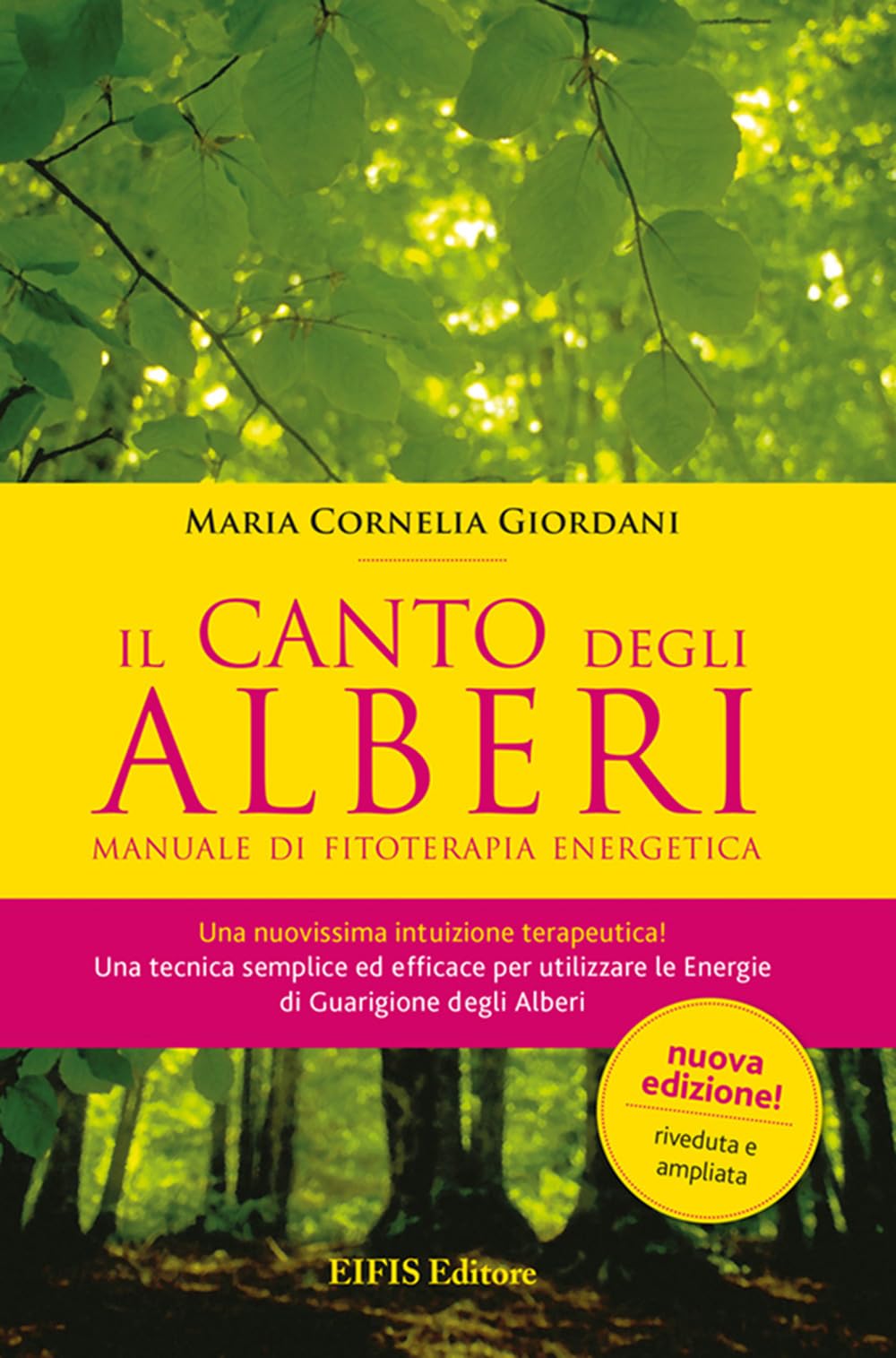 Il canto degli alberi. Manuale di fitoterapia energetica book