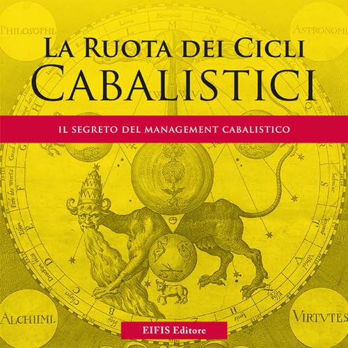 La ruota dei cicli cabalistici. Il segreto del management cabalistico book