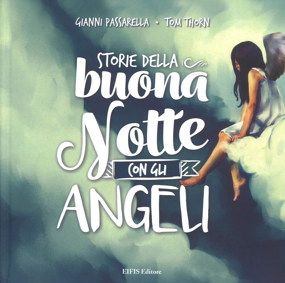 Storie della buonanotte con gli angeli. Ediz. a colori book