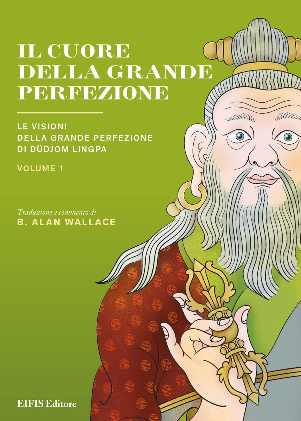 Il Cuore della Grande Perfezione (Vol. 1) (Le vie dell'anima) Philosophy