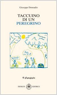 Taccuino di un peregrino (Il caprifoglio) Contemporary literature
