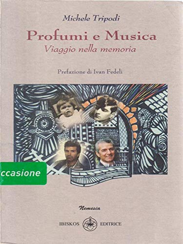 Profumi e musica. Viaggio di ritorno (Nemesia) Contemporary literature