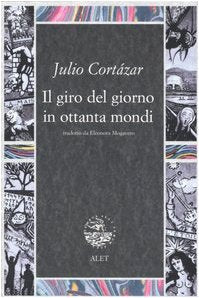 Il giro del giorno in ottanta mondi book