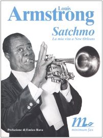 Satchmo. La mia vita a New Orleans book