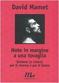 Note in margine a una tovaglia. Scrivere (e vivere) per il cinema e per il teatro book