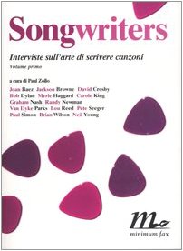 Songwriters. Interviste sull'arte di scrivere canzoni (Vol. 1) book