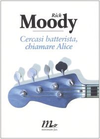 Cercasi batterista, chiamare Alice book