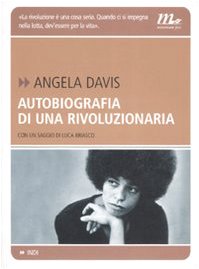 Autobiografia di una rivoluzionaria (Indi) Memories