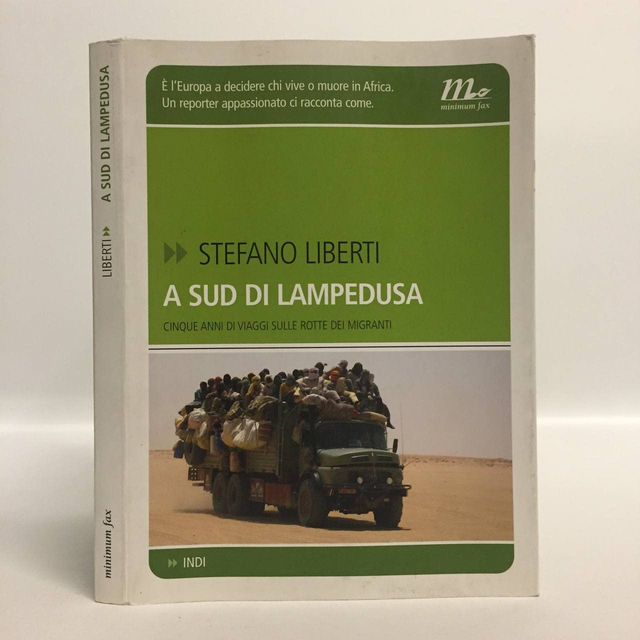 A sud di Lampedusa. Cinque anni di viaggi sulle rotte dei migranti Books