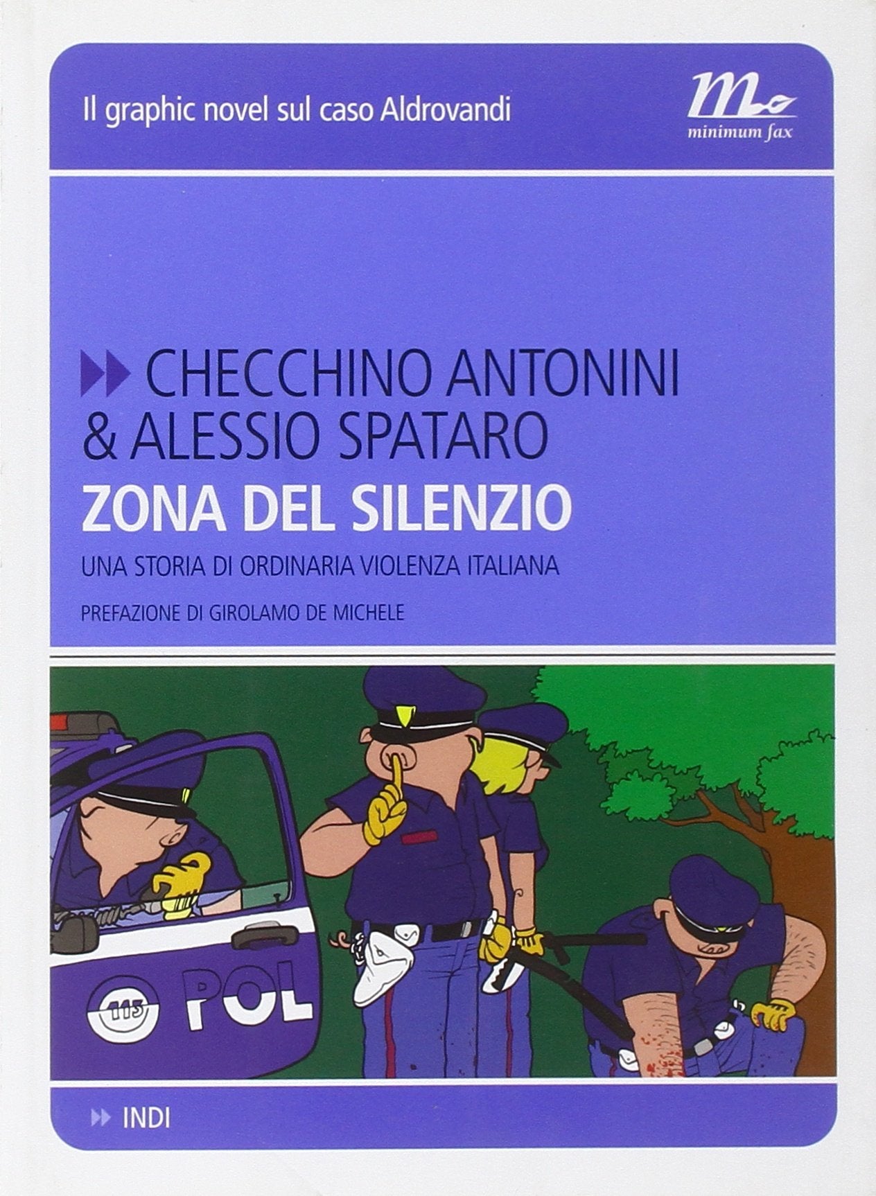 Zona del silenzio. Una storia di ordinaria violenza italiana book