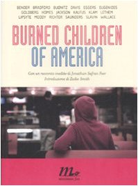 Burned children of America Contemporary literature