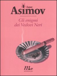 Gli enigmi dei Vedovi Neri (Sotterranei) Essays & Short Stories