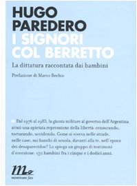 I signori col berretto. La dittatura raccontata dai bambini book