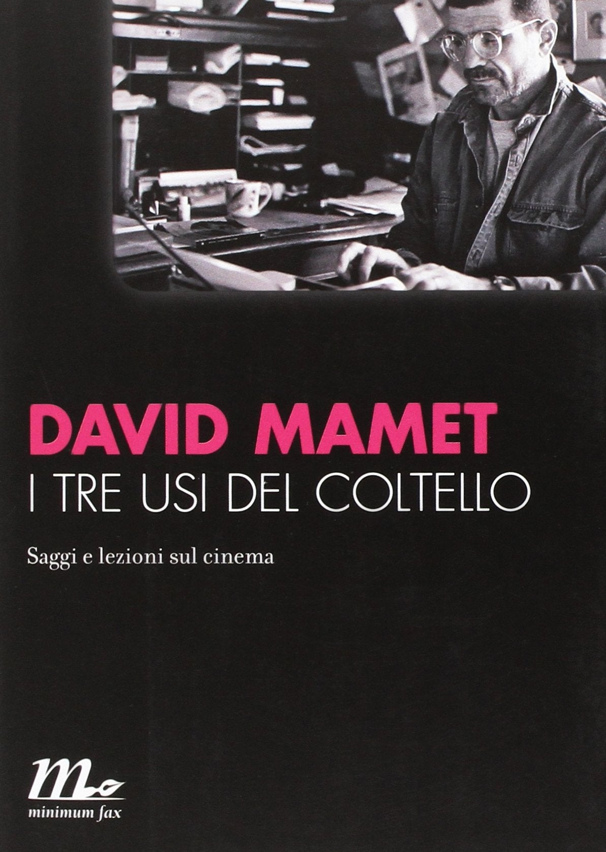 I tre usi del coltello. Saggi e lezioni sul cinema book