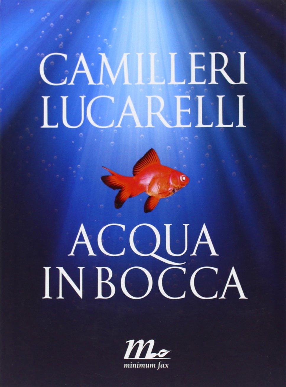 Acqua in bocca Contemporary literature Books