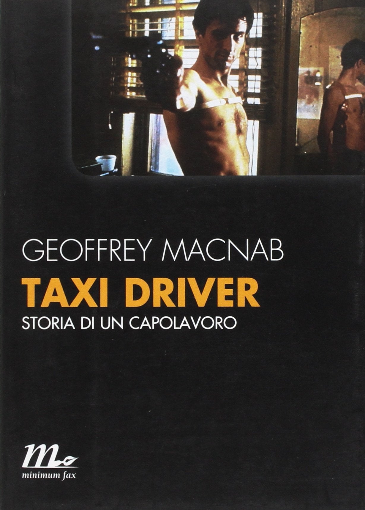 Taxi driver. Storia di un capolavoro book