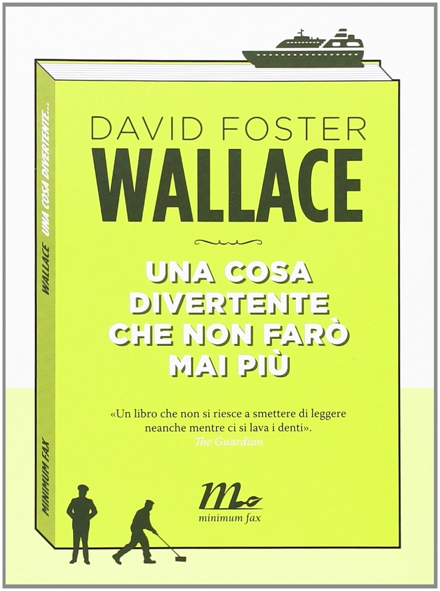 Una cosa divertente che non farò mai più Contemporary literature