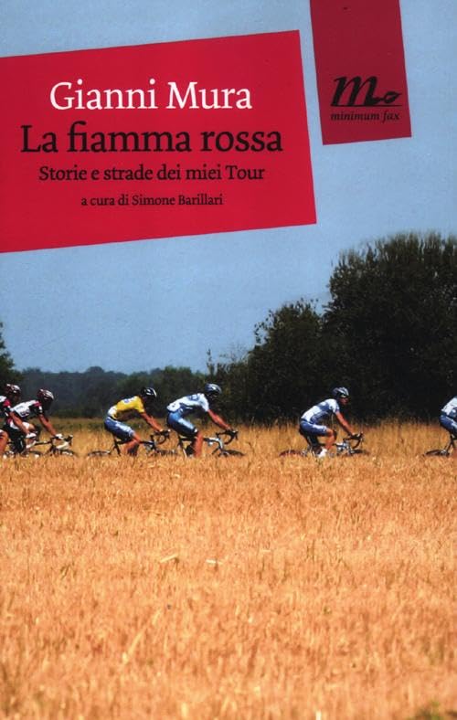 La fiamma rossa. Storie e strade dei miei tour book